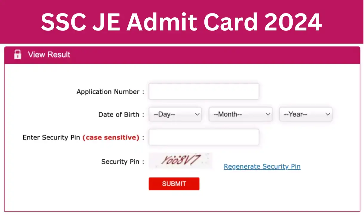 SSC JE Admit Card 2024 Download Link